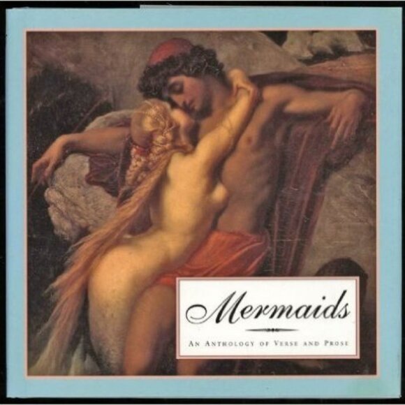 Book: Mermaids An Anthology of Verse and Prose - Picture 1 of 1